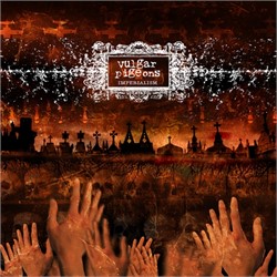 Vulgar Pigeons - Imperialism 