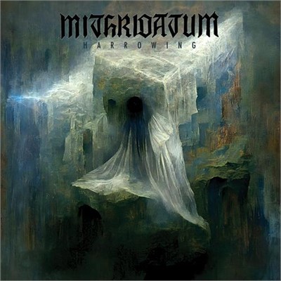 Mithridatum - Harrowing